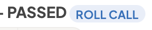 Roll Call Pill